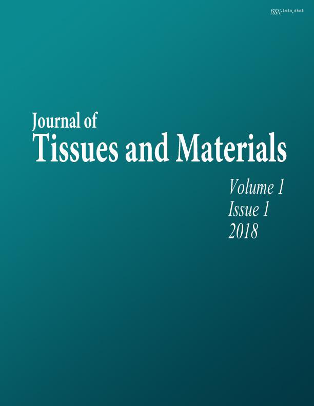 Journal of Tissues and Materials